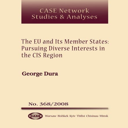 CASE Network Studies and Analyses 368 - The EU and Its Member States: Pursuin...