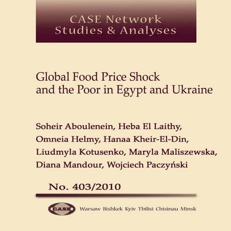 CASE Network Studies and Analyses 403 - Global Food Price Shock and the Poor ...