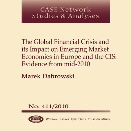 CASE Network Studies and Analyses 411 - The Global Financial Crisis and its I...