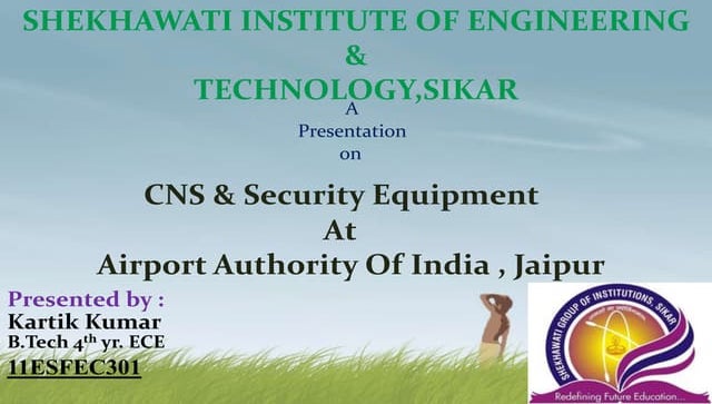 Cns and security (airport authority of india)