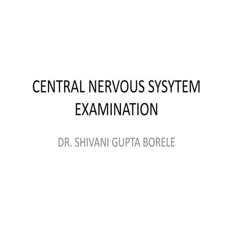 CNS EXAMINATION part 1  SGB.pptx