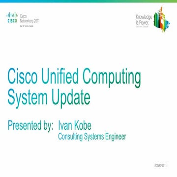 Cisco Unified Computing Systems Update