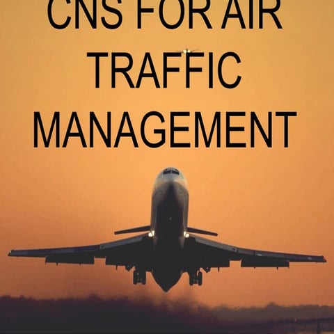 Cns for air traffic management