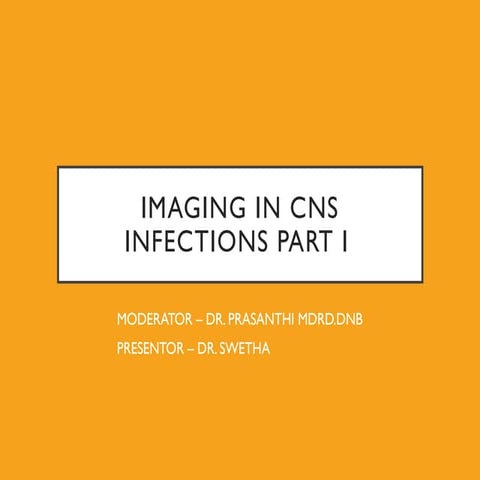 CNS INFECTIONS IMAGING PART 1.......pptx
