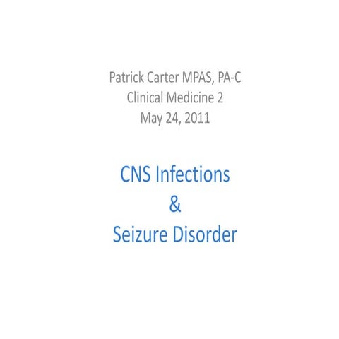 CNS Infections & Epilepsy