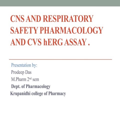 CNS, RESPIRATORY & CVS (hERG assay) SAFETY PHARMACOLOGY STUDIES
