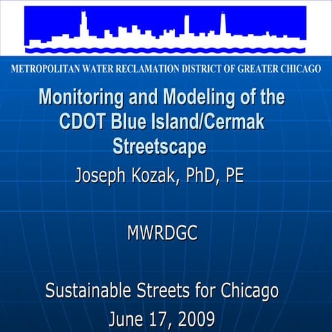 Monitoring and Modeling of the CDOT Blue Island/Cermak Streetscape