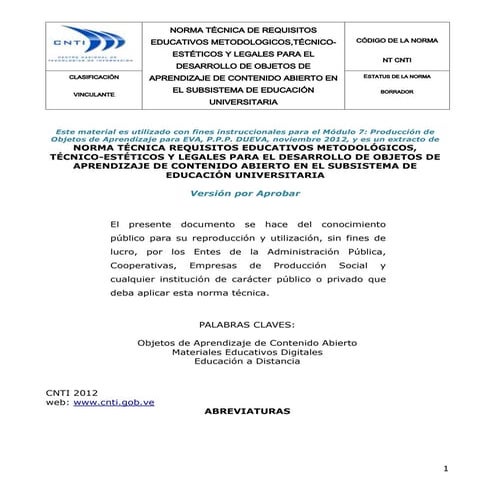 ORIENTACIONES PARA EVALUAR LA CALIDAD DE UN  OBJETO DE APRENDIZAJE DE CONTENIDO ABIERTO (OACA). AUTOR: CNTI-VENEZUELA