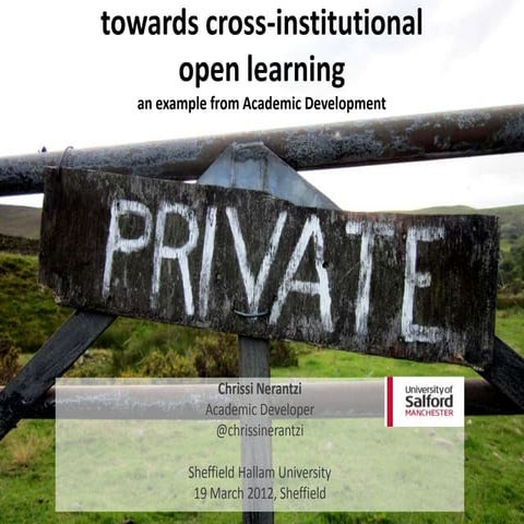 Towards cross-institutional learning (Sheffield Hallam, 19 April 12)