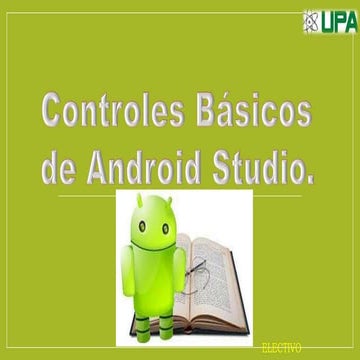 Controles basicos de android studio | PPTX