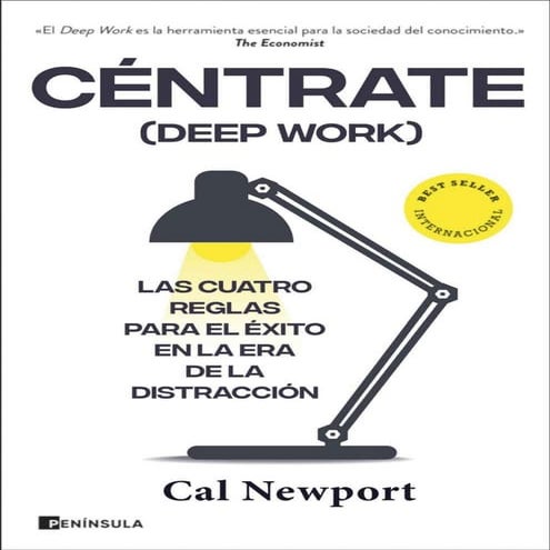 Céntrate  - Deep Work  - Cal Newport Ccesa007.pdf