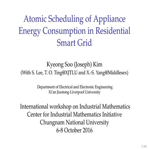 Atomic Scheduling of Appliance Energy Consumption in Residential Smart Grid
