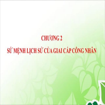 CNXHKH-Chương-2.-Sứ-mệnh-lịch-sử-của-giai-cấp-công-nhân.pdf