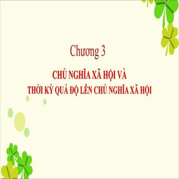 CNXHKH - Chương 3. CNXH và thời kỳ quá độ lên CNXH.pdf