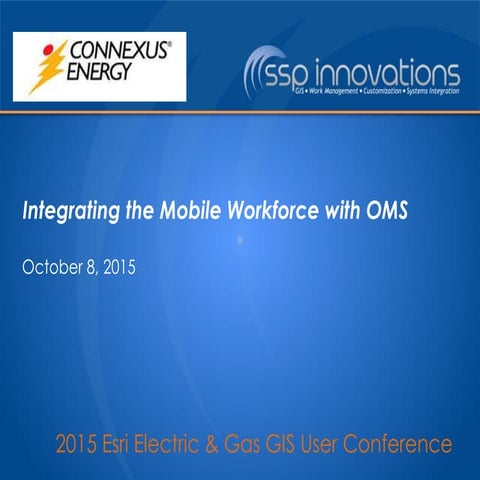 Integrating the Mobile Workforce with OMS