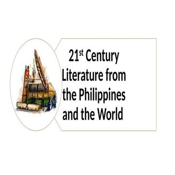 21st Century literature from the Philippines and the world | PPTX