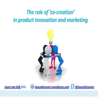 Co-creation & consumer involvement ...