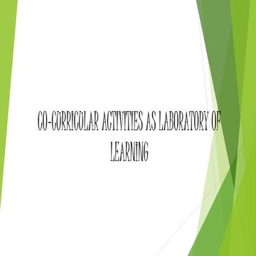 Co curricular activities as laboratory of learning