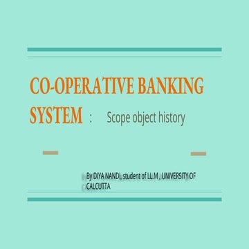 Co operative banking system - origin, scope, object 