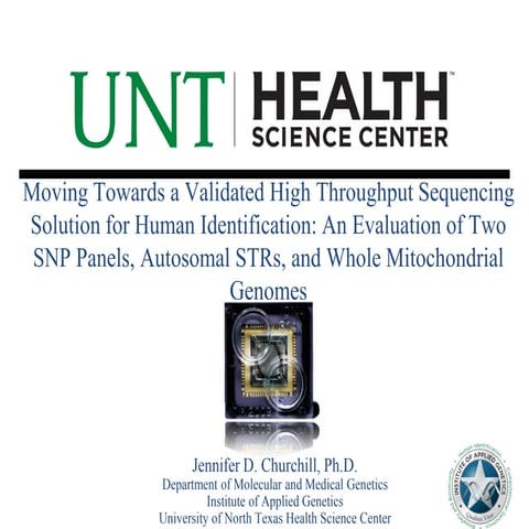 Moving Towards a Validated High Throughput Sequencing Solution for Human Iden...