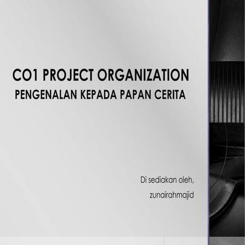 PENGENALAN KEPADA PAPAN CERITA