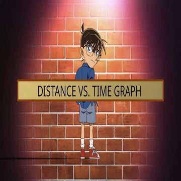 Distance-Time Graphs (Grade 7 - Science Topic) | PDF