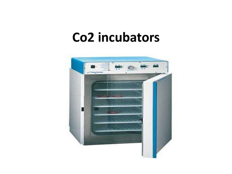 Co2 incubators