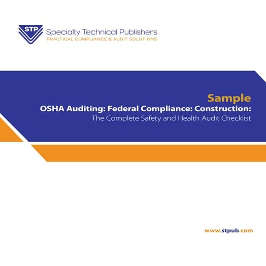 OSHA Auditing: Federal Compliance: Construction: The Complete Health and Safe...