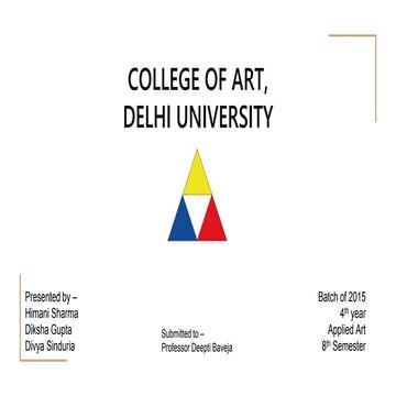 COA,BFA (Applied Art), 4th year, Section a, Question 7, Divya ,Diksha and Himani