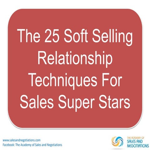 Coach Cameron Roberts 25 Soft Selling Relationship Techniques for Sales Super...