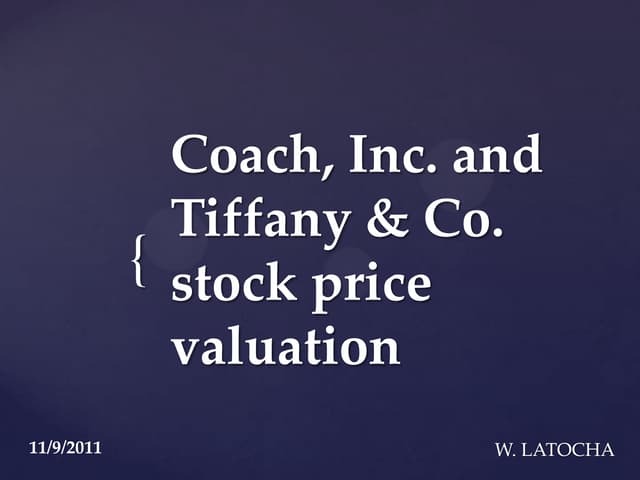 Coach, Inc. And Tiffany &amp; Co.St...
