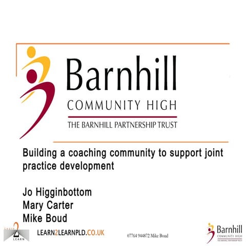 Building a coaching community to support joint practice development - Jo Higg...