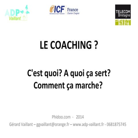 Le Coaching :A quoi ça sert? Comment ça marche? 