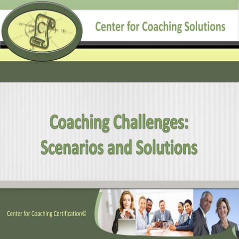 Coaching Challenges: Scenarios and Solutions