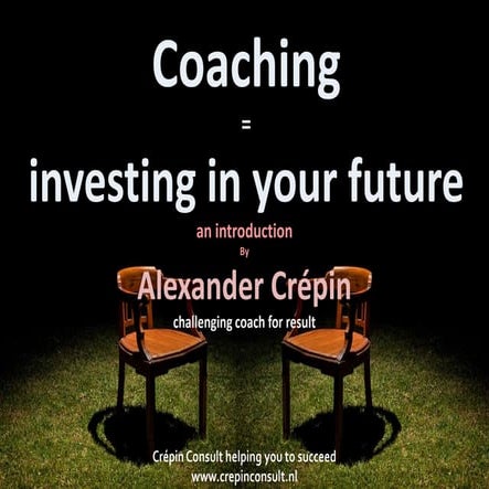 Coaching explained, an exploration by Alexander Crepin, coach