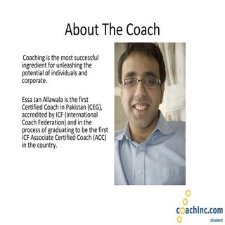 Coaching by Essa Jan Allawala