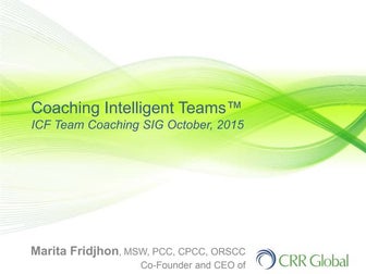 Coaching intelligent teams