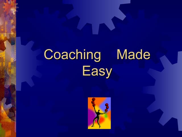 Coaching made easy
