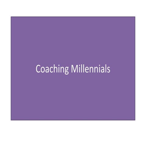 Coaching Millennials