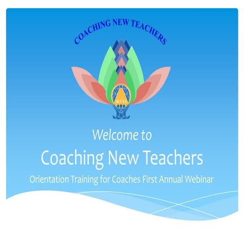 Coaching New Teachers - Training for Coaches