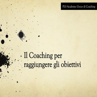 Coaching per raggiungere gli obiettivi