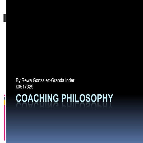 Coaching Philosophy
