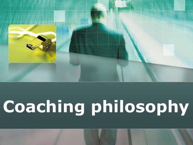 Coaching philosophy