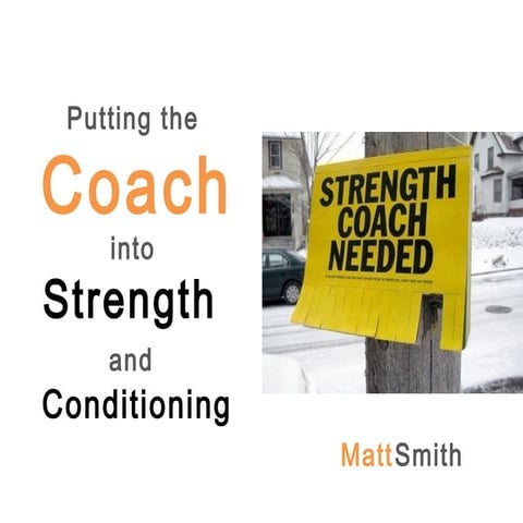 Putting the Coach back into Strength and Conditioning
