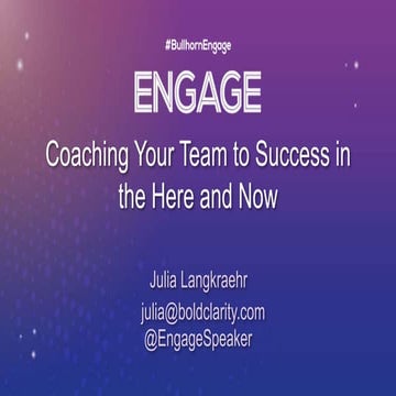 Coaching Your Team to Success in the Here and Now