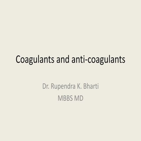 Coagulant and anticoagulants