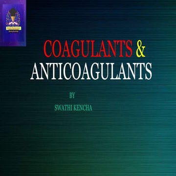 Coagulants & anticoagulants