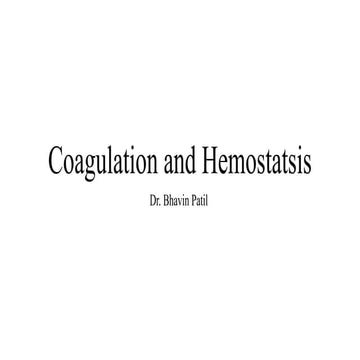 Coagulation and Hemostatsis in human body