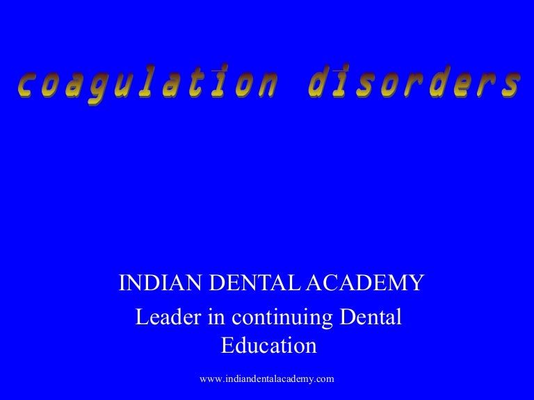 Coagulation disorders/ dental implant courses
