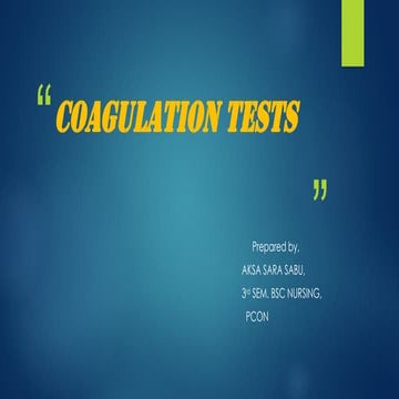 COAGULATION TESTS.pptx.............................
